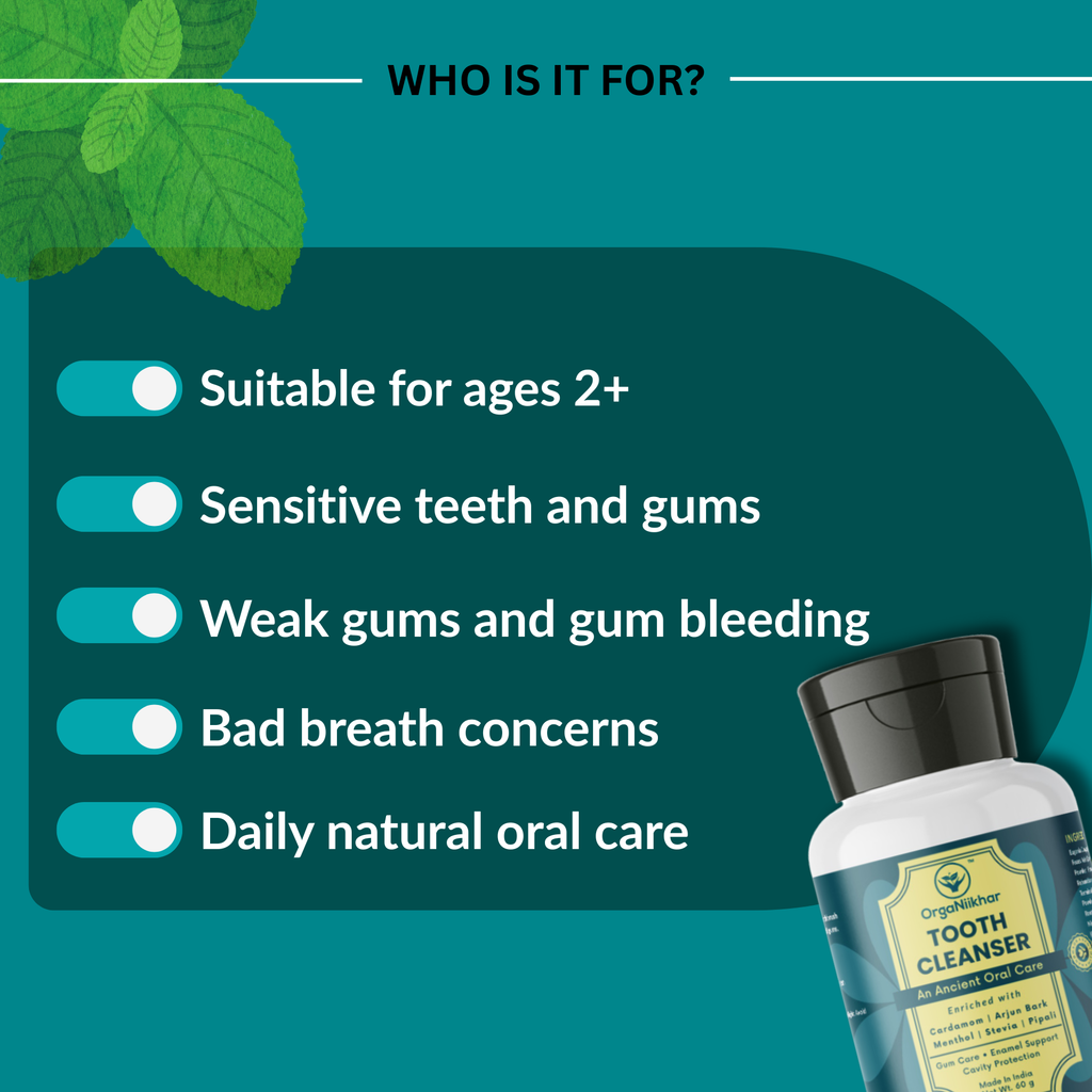Tooth Cleanser - An Ancient Oral Care